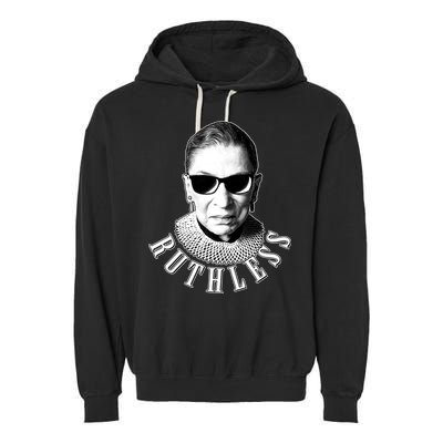 Ruthless RBG Ganster Ruth Bader Ginsburg Garment-Dyed Fleece Hoodie