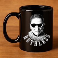 Ruthless RBG Ganster Ruth Bader Ginsburg 11oz C Handle Ceramic Mug