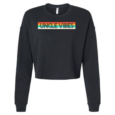 Retro Uncle Vibes Funny Cute Gift Cropped Pullover Crew