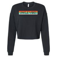 Retro Uncle Vibes Funny Cute Gift Cropped Pullover Crew