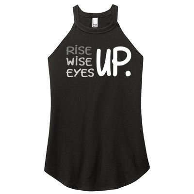 Rise Up Wise Up Eyes Up Women’s Perfect Tri Rocker Tank