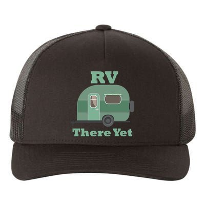 RV There Yet Yupoong Adult 5-Panel Trucker Hat