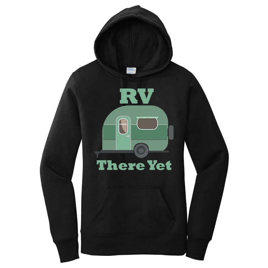 RV There Yet Women's Pullover Hoodie