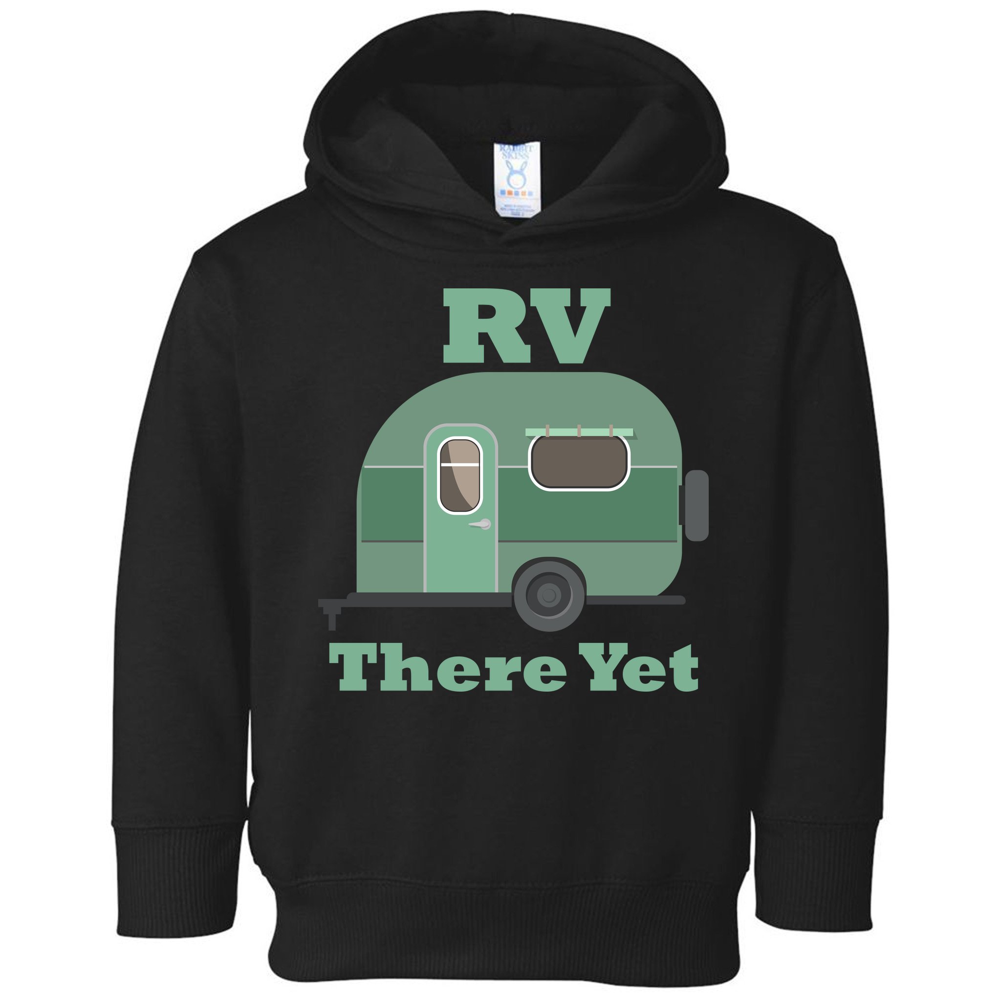 RV There Yet Toddler Hoodie