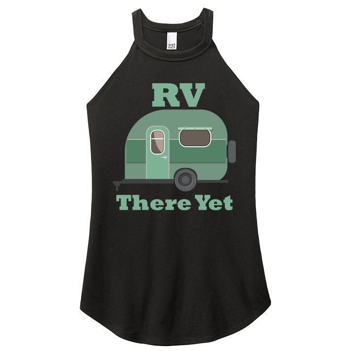 RV There Yet Women's Perfect Tri Rocker Tank