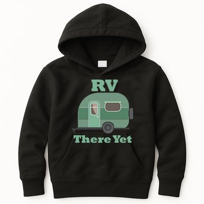 RV There Yet Kids Hoodie