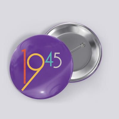 Retro Vintage 1945 80th Birthday Button