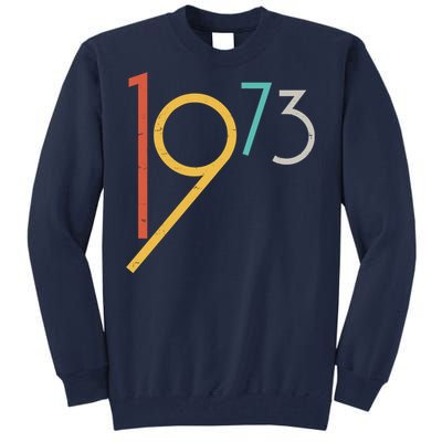 Retro Vintage 1973 50th Birthday Tall Sweatshirt