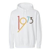 Retro Vintage 1973 50th Birthday Garment-Dyed Fleece Hoodie