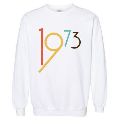 Retro Vintage 1973 50th Birthday Garment-Dyed Sweatshirt