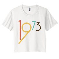 Retro Vintage 1973 50th Birthday Women's Crop Top Tee