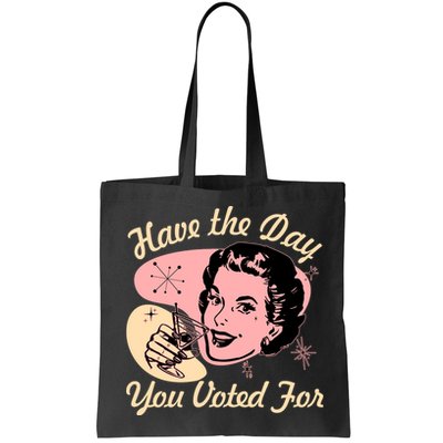 Retro Vintage 1950s Have The Day You Voted For Bag