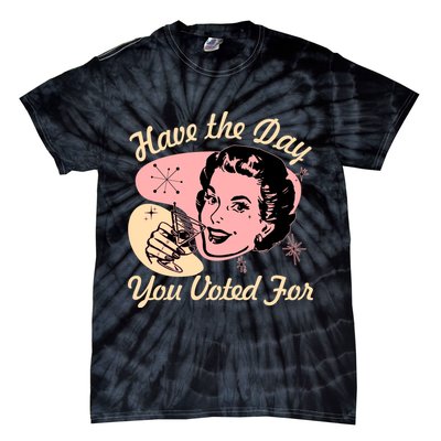 Retro Vintage 1950s Have The Day You Voted For Tie-Dye T-Shirt