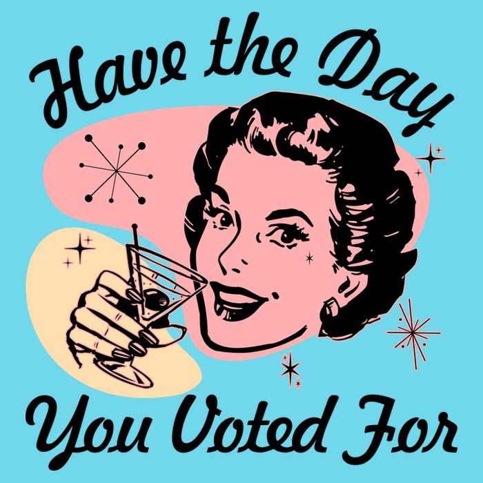 Retro Vintage 1950s Have The Day You Voted For T-Shirt