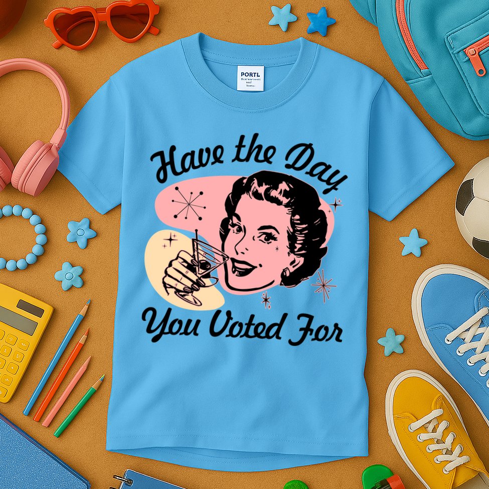 Retro Vintage 1950s Have The Day You Voted For Kids T-Shirt