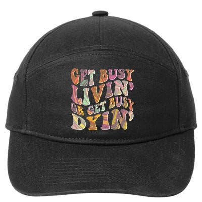 Retro Vintage 1960s Hippie Get Busy Livin Or Get Busy Dyin 7-Panel Snapback Hat