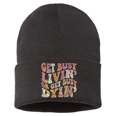 Retro Vintage 1960s Hippie Get Busy Livin Or Get Busy Dyin Sustainable Knit Beanie