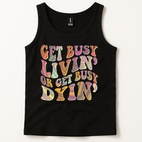 Retro Vintage 1960s Hippie Get Busy Livin Or Get Busy Dyin Tank Top