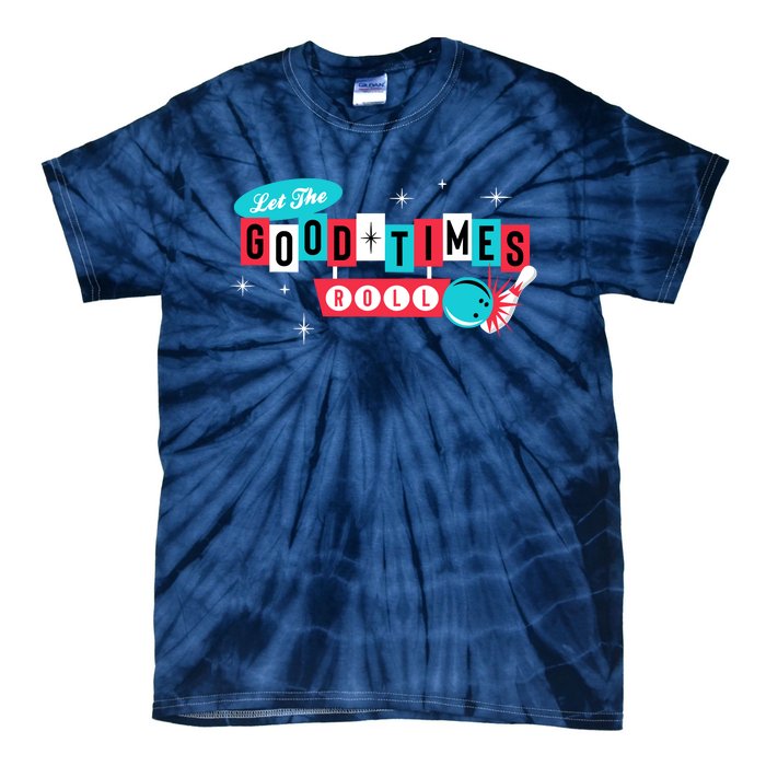 Retro Vintage 50S 60S Bowling Let The Good Times Roll Tie-Dye T-Shirt