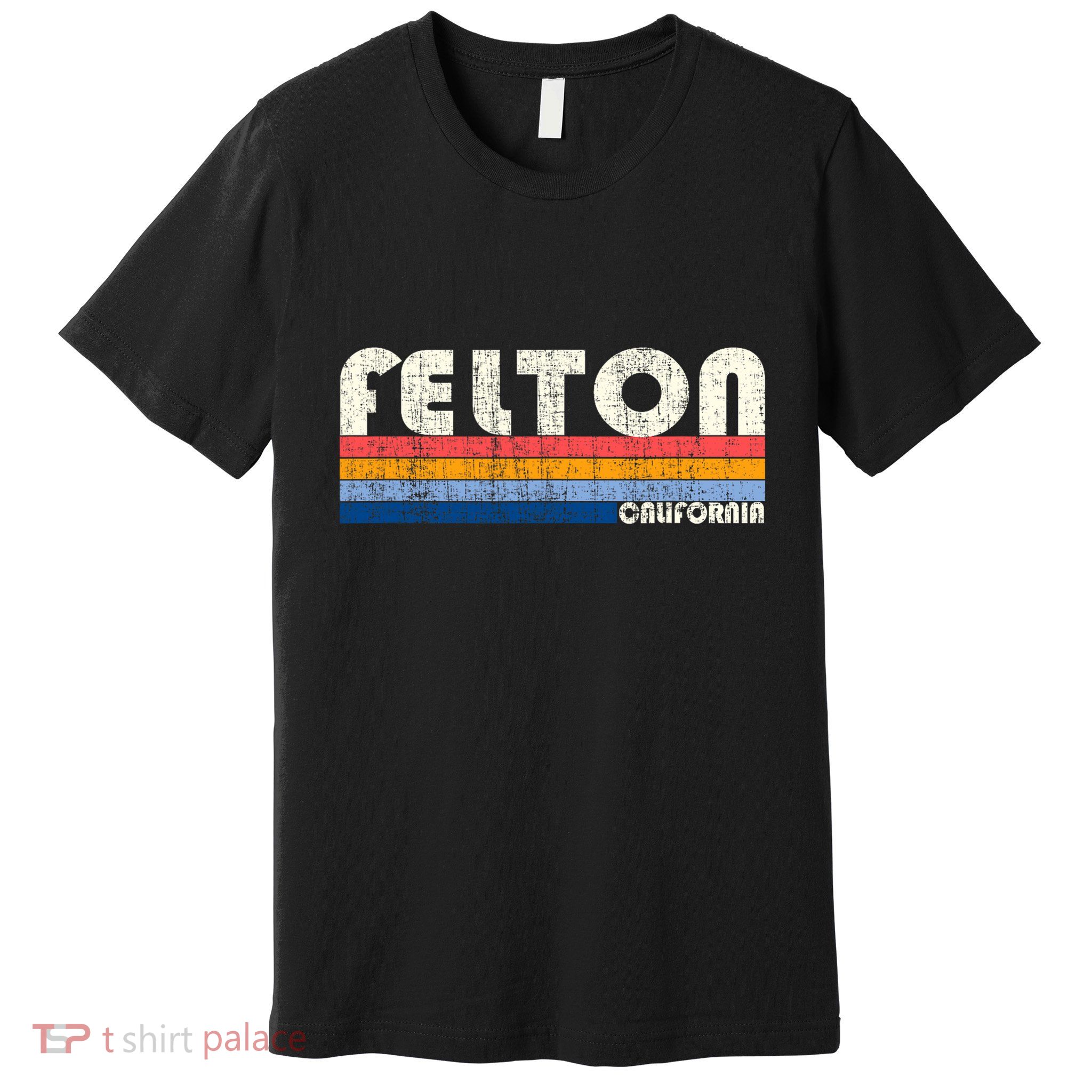 Retro Vintage 70s 80s Style Felton Ca Premium T-Shirt