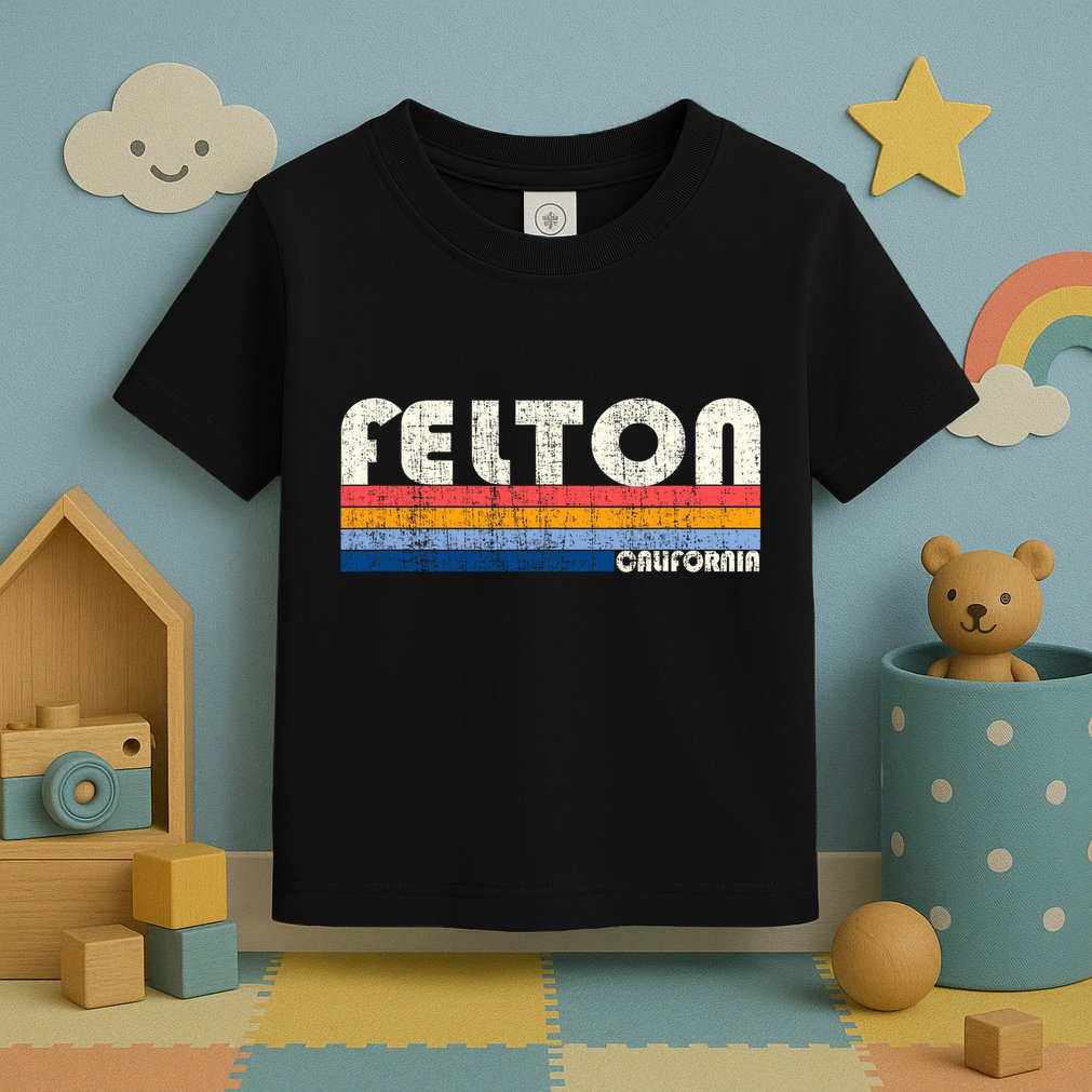 Retro Vintage 70s 80s Style Felton Ca Toddler T-Shirt