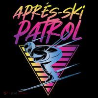 Retro Vintage 80s Apres Ski Patrol T-Shirt