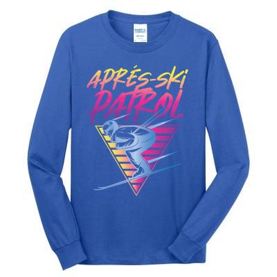 Retro Vintage 80s Apres Ski Patrol Funny Gift Tall Long Sleeve T-Shirt