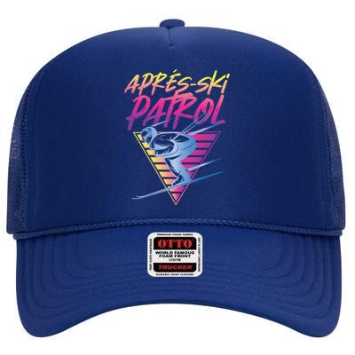 Retro Vintage 80s Apres Ski Patrol Funny Gift High Crown Mesh Back Trucker Hat