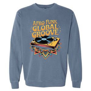 Retro Vinyl Afro Soul Music Groove Funky 70s Garment-Dyed Sweatshirt