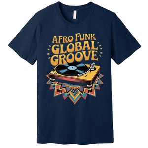 Retro Vinyl Afro Soul Music Groove Funky 70s Premium T-Shirt