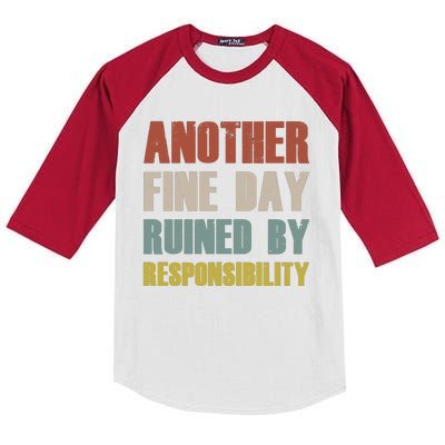 Retro Vintage Another Fine Day Ruined By Responsibility Kids Colorblock Raglan Jersey