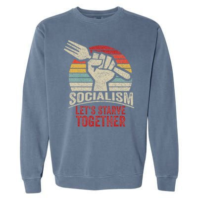 Retro Vintage Anti Communism Anti Socialism Garment-Dyed Sweatshirt