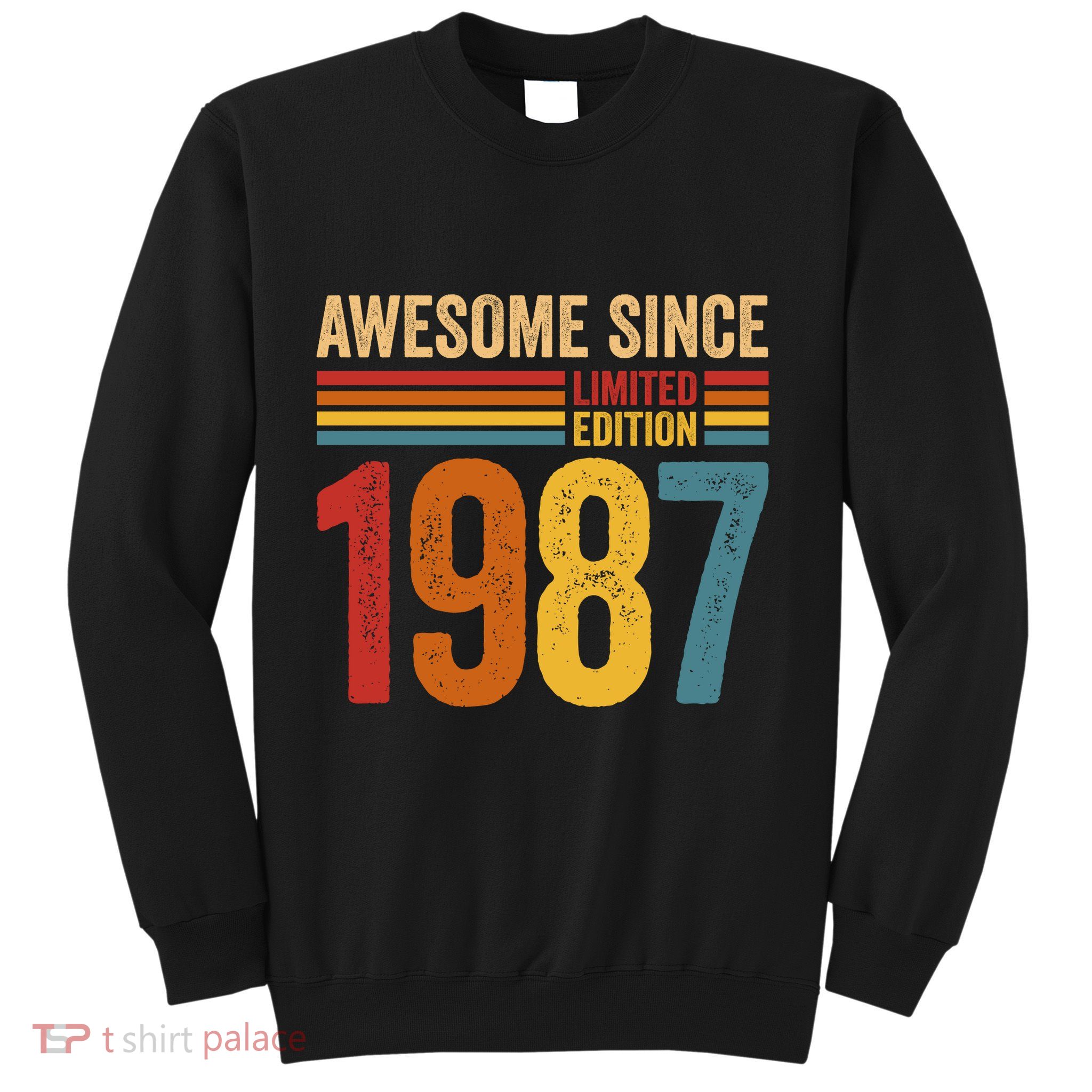 Retro Vintage Awesome Since 1987 Limited Edition Sweatshirt