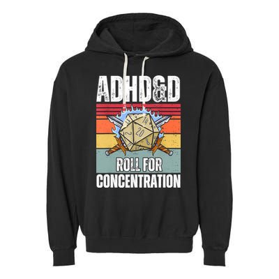Retro Vintage ADHD&D Roll For Concentration Funny Gamer Garment-Dyed Fleece Hoodie