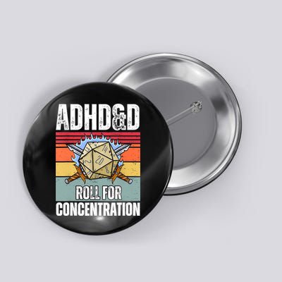 Retro Vintage ADHD&D Roll For Concentration Funny Gamer Button
