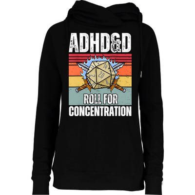 Retro Vintage ADHD&D Roll For Concentration Funny Gamer Womens Funnel Neck Pullover Hood