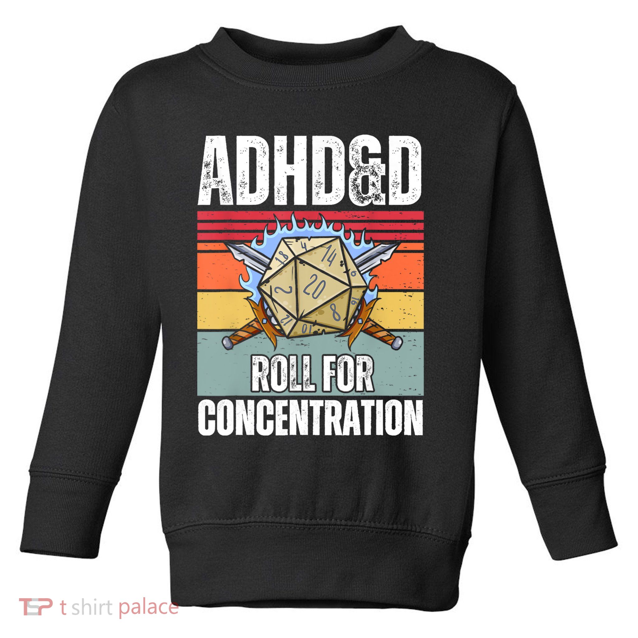 Retro Vintage ADHD&D Roll For Concentration Funny Gamer Toddler Sweatshirt