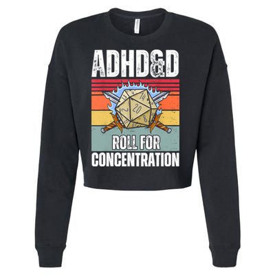 Retro Vintage ADHD&D Roll For Concentration Funny Gamer Cropped Pullover Crew