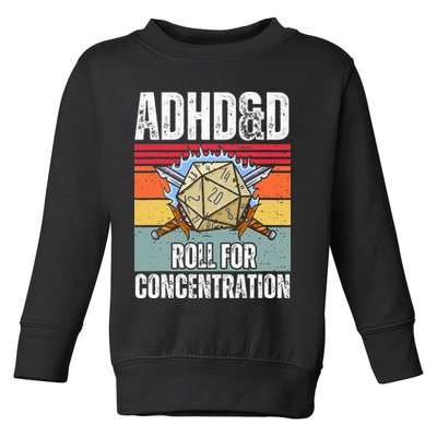 Retro Vintage Adhd&D Roll For Concentration Funny Gamer Toddler Sweatshirt