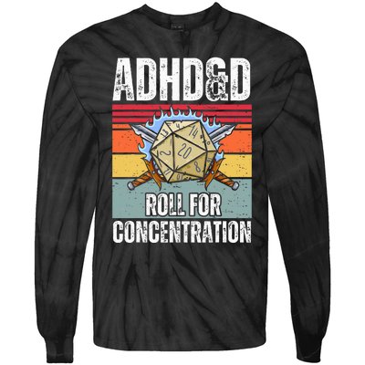 Retro Vintage Adhd&D Roll For Concentration Funny Gamer Tie-Dye Long Sleeve Shirt