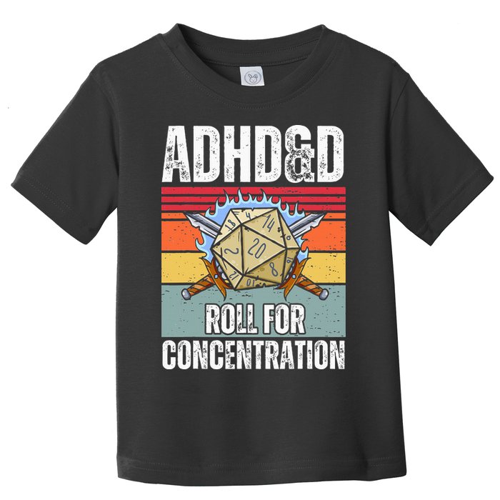 Retro Vintage Adhd&D Roll For Concentration Funny Gamer Toddler T-Shirt