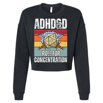 Retro Vintage Adhd&D Roll For Concentration Funny Gamer Cropped Pullover Crew