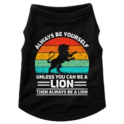 Retro Vintage Always Be Yours Unless You Can Be A Lion Gift Doggie Tank