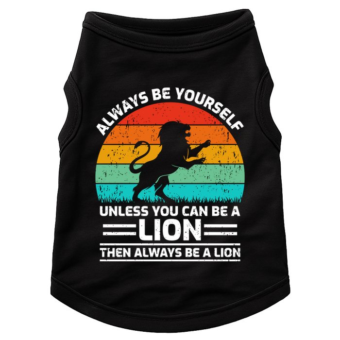 Retro Vintage Always Be Yours Unless You Can Be A Lion Gift Doggie Tank