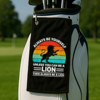 Retro Vintage Always Be Yours Unless You Can Be A Lion Gift Golf Towel