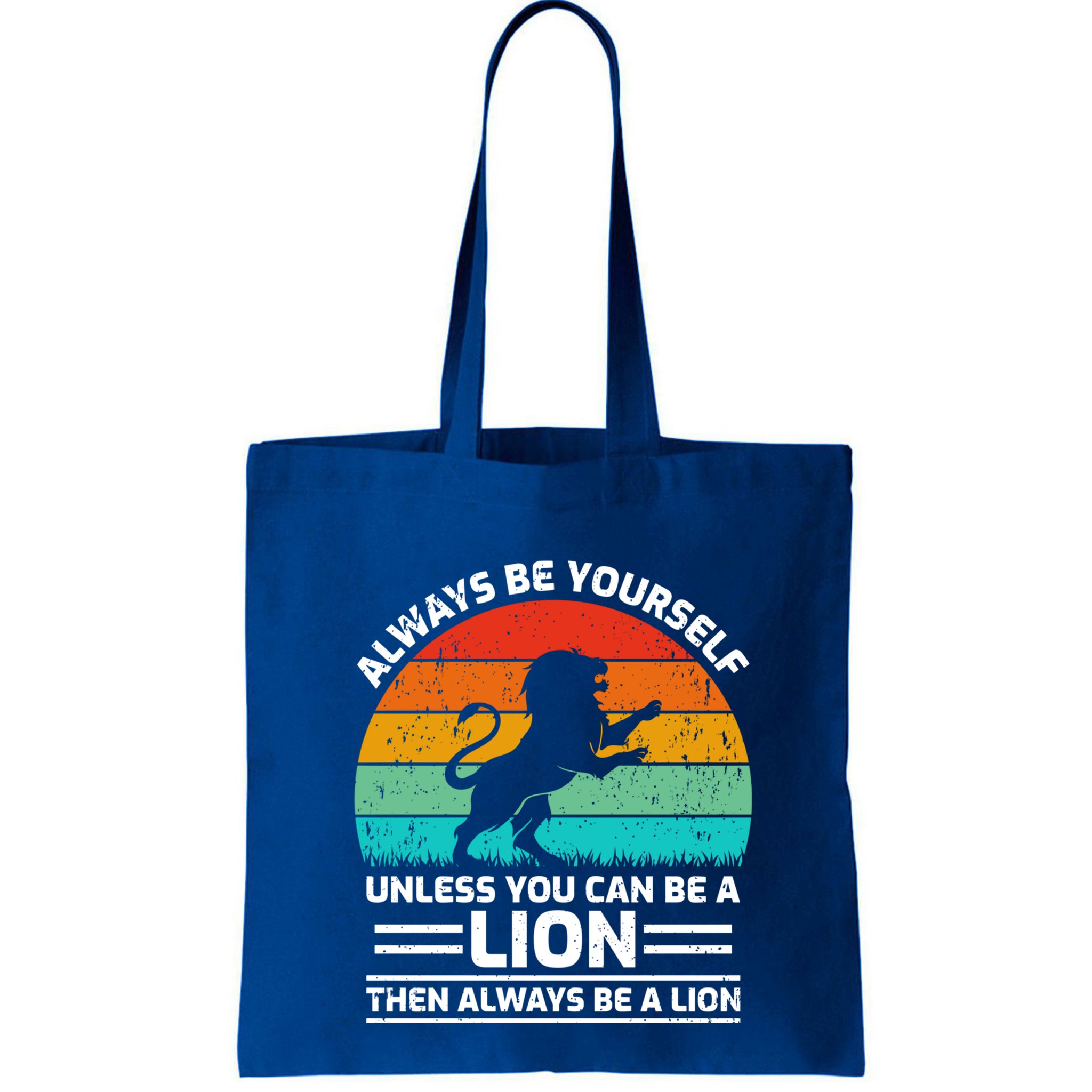 Retro Vintage Always Be Yours Unless You Can Be A Lion Gift Bag