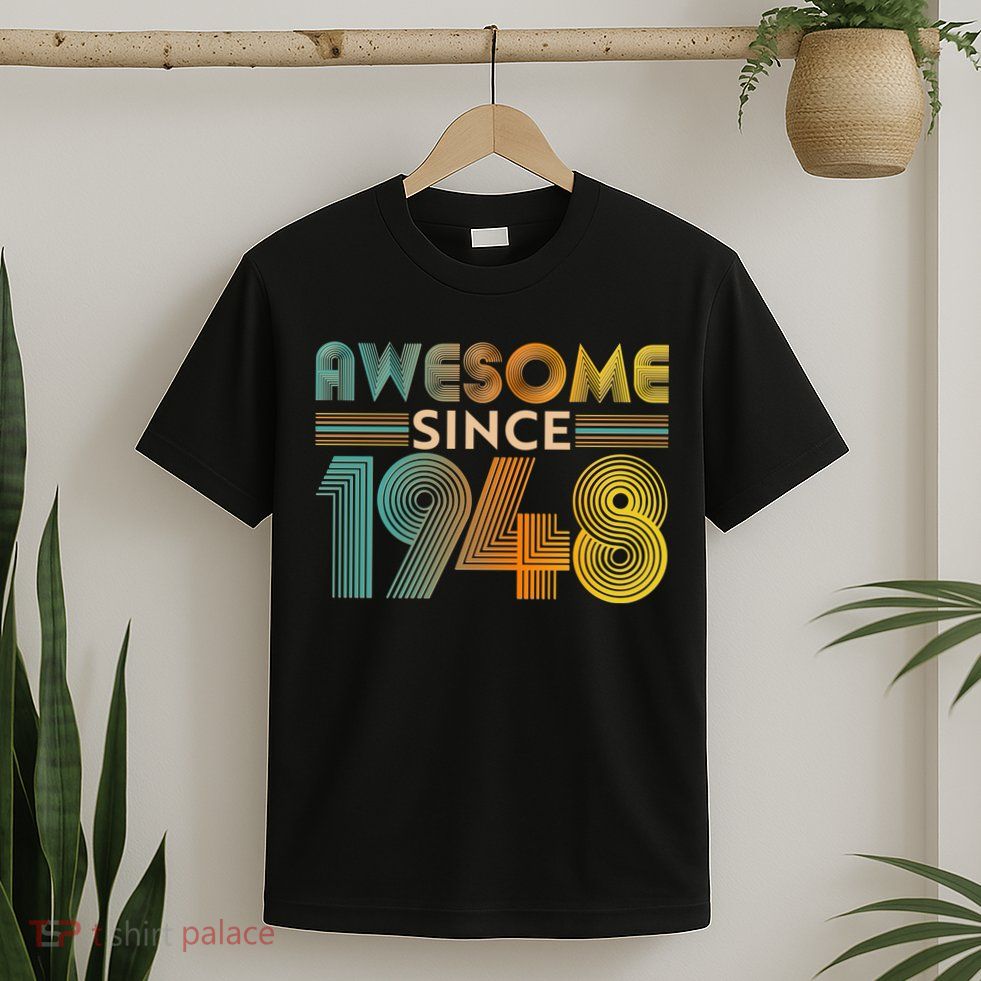 Retro Vintage Awesome Since 1948 Birthday T-Shirt