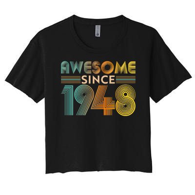 Retro Vintage Awesome Since 1948 Birthday Women's Crop Top Tee