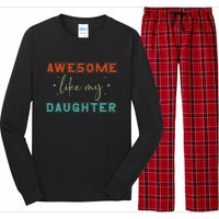 retro vintage awesome like my daughter fathers day for dad Long Sleeve Pajama Set