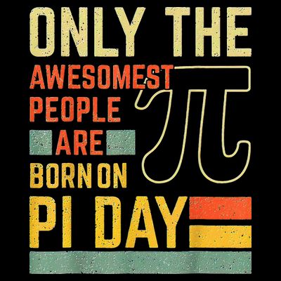 Retro Vintage Awesome People Born Birth On Pi Day teachers T-Shirt